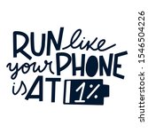 run like your phone is at one... | Shutterstock .eps vector #1546504226