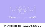 mom lettering design with woman ... | Shutterstock .eps vector #2120553380
