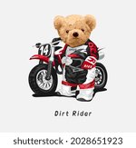 dirt rider slogan with bear doll bike rider and motor bike vector illustration