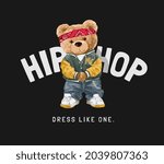 hip hop slogan with bear doll... | Shutterstock .eps vector #2039807363