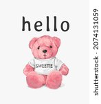 Hello Slogan With Pink Bear...