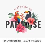 Welcome To Paradise Slogan With ...