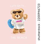 Beach Slogan With Cute Bear...