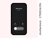 iphone call screen interface.... | Shutterstock .eps vector #1703016196