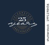 25 years anniversary pictogram... | Shutterstock .eps vector #1991198456