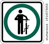 Cyclists must dismount their bikes and walk, Gallery of other signs in Canada