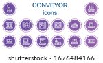 editable 14 conveyor icons for... | Shutterstock .eps vector #1676484166