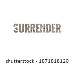 surrender text with white background