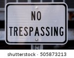No Trespassing Sign In White...