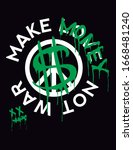 make money not war art | Shutterstock .eps vector #1668481240