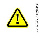 yellow warning dangerous... | Shutterstock .eps vector #1167104836