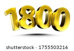 3D illustration Numbers 1800 Gold isolated on a white background.(with Clipping Path)