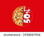 pizza offer concept. 50% off with half pizza. Top view pizza, red background.