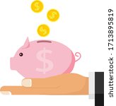 save the money. hand holds pig... | Shutterstock .eps vector #1713895819