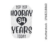 Hip Hip Hooray 34 Years Today ...