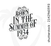 Born In The Summer Of 1934 ...