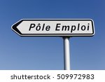 Small photo of Pole emploi panel. Pole emploi is a French governmental agency which registers unemployed people, helps them find jobs and provides them with financial aid