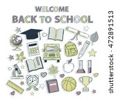 back to school set isolated... | Shutterstock . vector #472891513