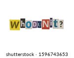The Word Whodunit  Formed With...