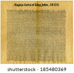 Magna Carta Libertatum, is an English legal charter that required King John of England to proclaim certain rights, respect certain legal procedures, and accept that his will could be bound by the law.
