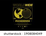 worldwide pandemic pandemic...