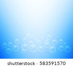 bubbles on blue and light... | Shutterstock .eps vector #583591570