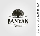 vintage retro banyan tree logo... | Shutterstock .eps vector #1472521163