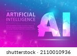 ai artificial intelligence... | Shutterstock .eps vector #2110010936