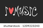 hand drawn quote about music.... | Shutterstock .eps vector #1209223243