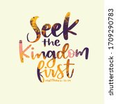 Seek The Kingdom First  Matthew ...