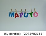 Small photo of Word 'Maputo' on white background. Maputo is the capital and most populous city of Mozambique