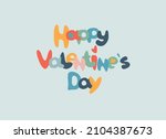 hand lettered phrase happy... | Shutterstock .eps vector #2104387673