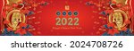 Happy Chinese New Year 2022 ...