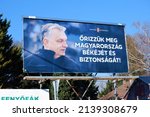 Small photo of Budapest, Hungary - March 24, 2022: "Let's preserve the peace and security of Hungary!" fidesz propaganda parliamentary election campaign poster with picture of Prime Minister Viktor Orban