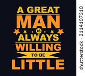 a great man is always willing... | Shutterstock .eps vector #2114107310
