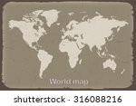 grunge world map.old world map... | Shutterstock .eps vector #316088216