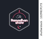 ramadhan show classic retro... | Shutterstock .eps vector #1329819173