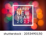 Christmas holiday festive glittering defocused colorful background with bokeh lights Happy new year 2022