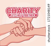 charity to help each other | Shutterstock .eps vector #1721048149