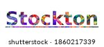 Stockton. Colorful Typography...