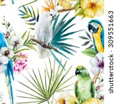watercolor tropical pattern... | Shutterstock . vector #309551663
