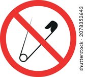no safety pin sign. red circle... | Shutterstock .eps vector #2078352643