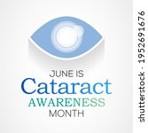 Cataract Awareness Month Is...