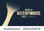 world osteoporosis day is... | Shutterstock .eps vector #2031453476