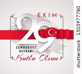 29 ekim cumhuriyet bayrami... | Shutterstock .eps vector #1503977780