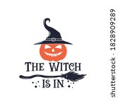 the witch is in slogan... | Shutterstock .eps vector #1828909289