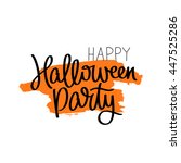 happy halloween party. the... | Shutterstock .eps vector #447525286
