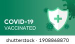 covid 19 vaccinated poster.... | Shutterstock .eps vector #1908868870