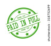 Paid In Full Green Stamp Text...