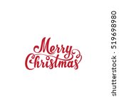 merry christmas vector text... | Shutterstock .eps vector #519698980